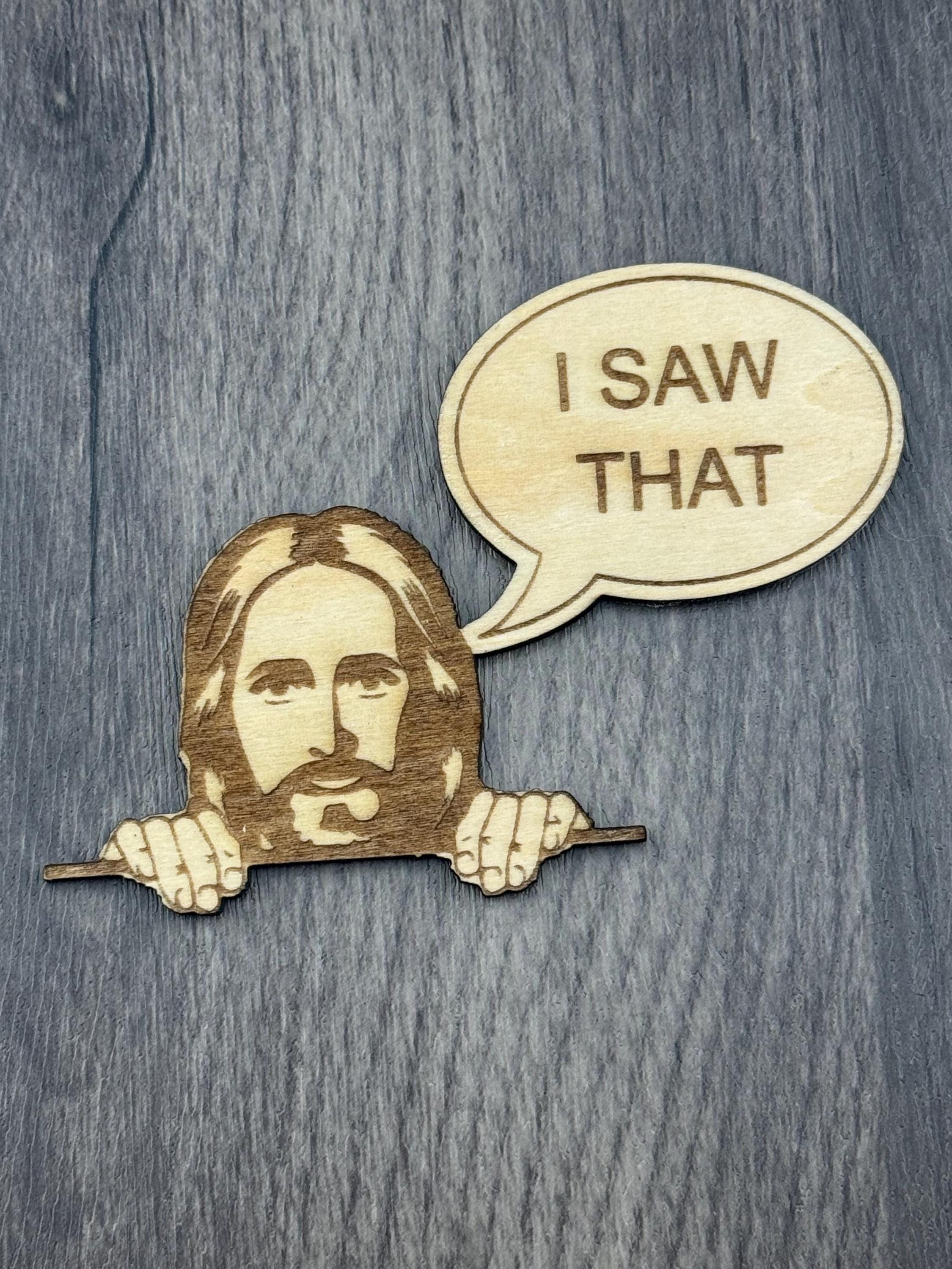 Funny Jesus Peek Magnet | Engraved Wood Christian Humor Fridge Decor